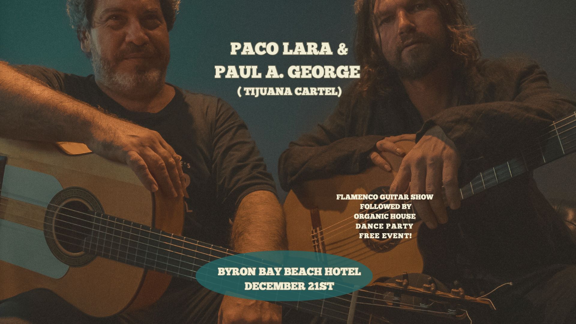 Paco Lara & Paul A George (from Tijuana Cartel)