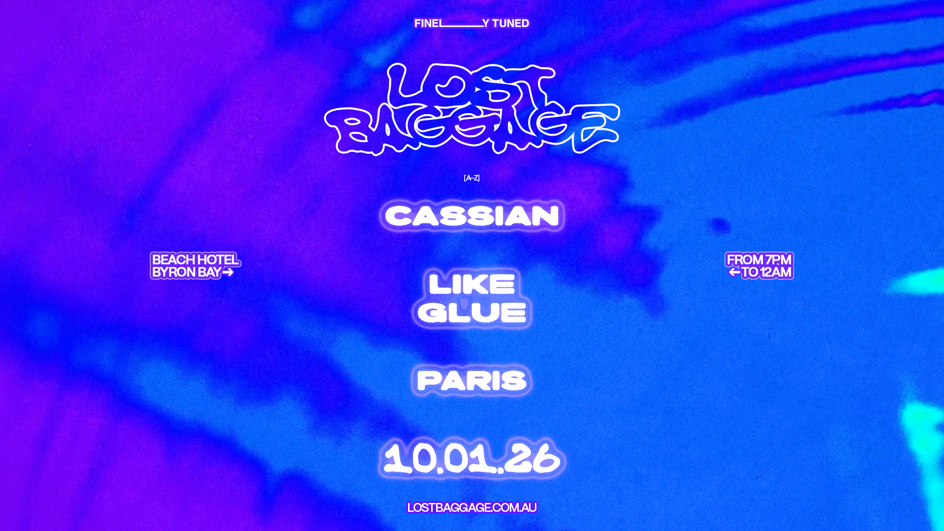 LOST BAGGAGE [BYRON] FEAT. Cassian, PARIS & Like Glue | TIX ON SALE NOW