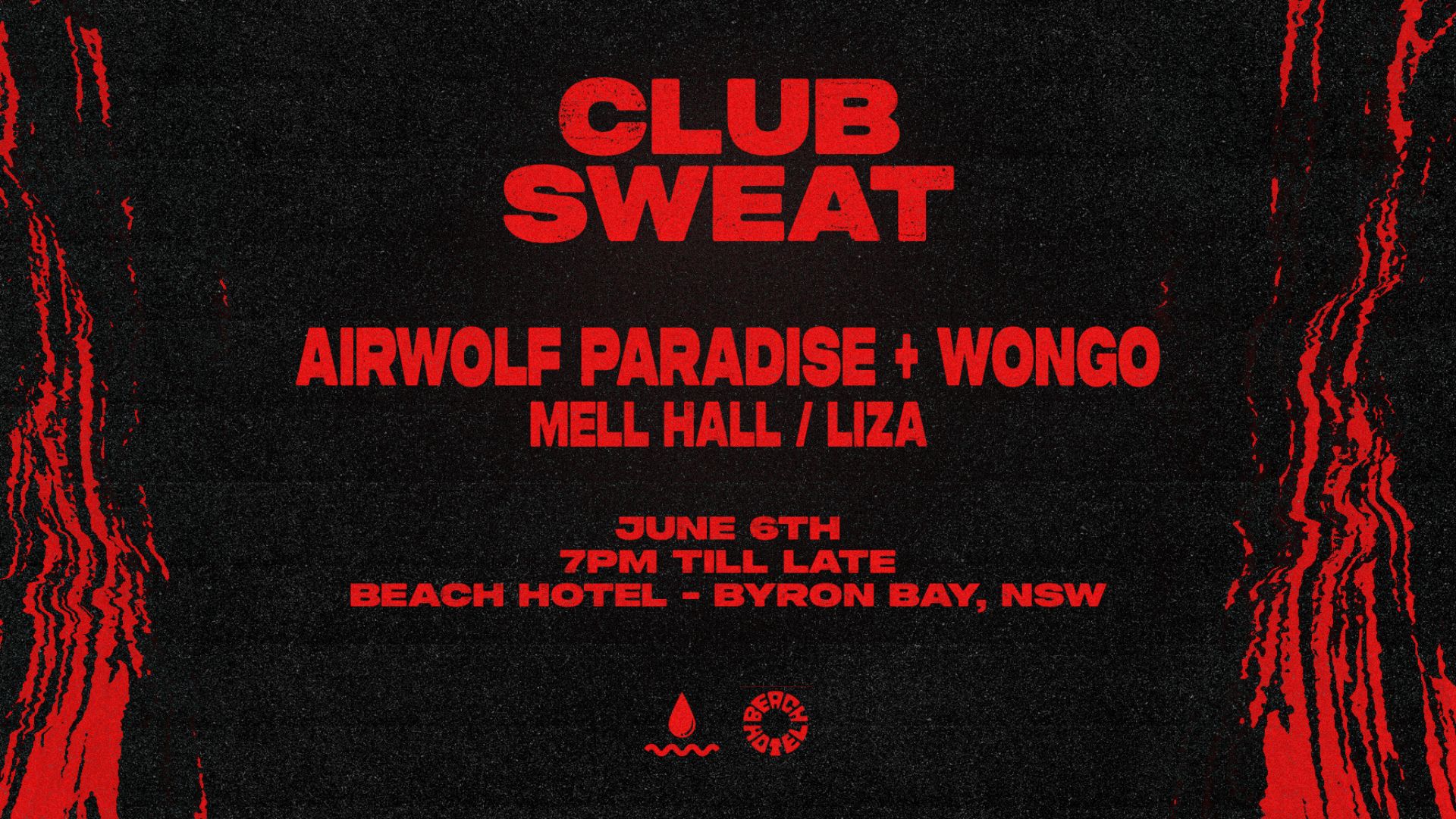 CLUB SWEAT ft. Airwolf Paradise, Wongo, Mell Hall, Liza