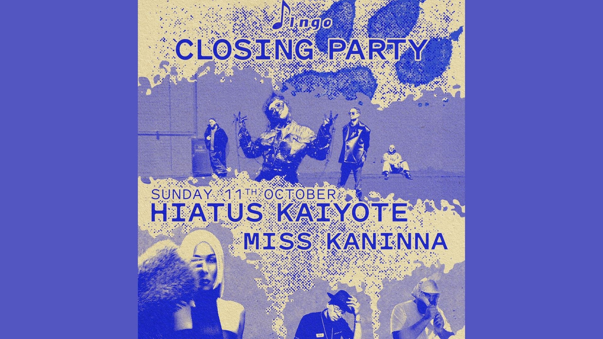 DINGO CLOSING PARTY | Hiatus Kaiyote, Miss Kaninna, Mr Rhodes, Rich Medina (US)