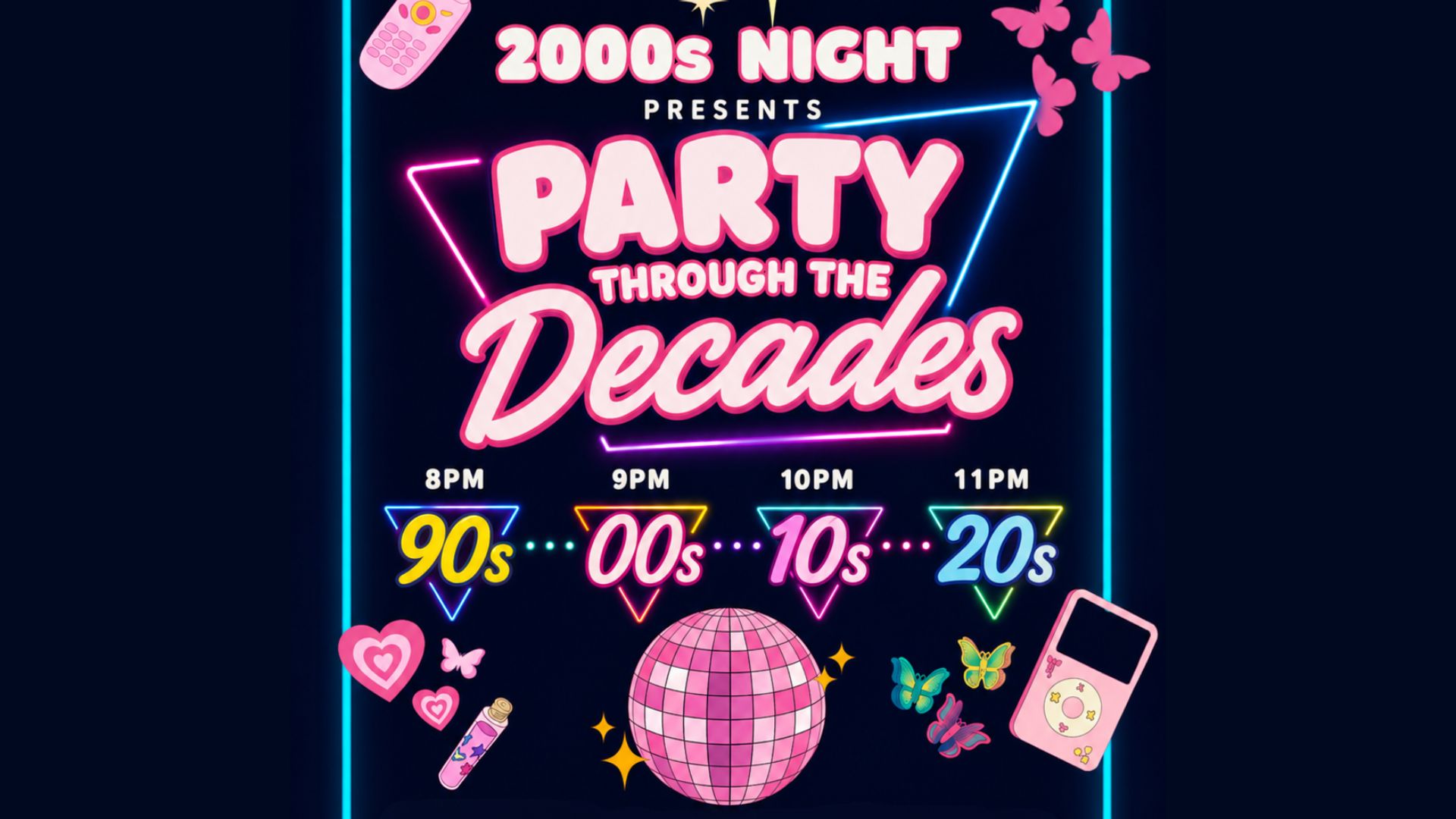 Party through the Decades Night: 90s, 00s, 10s, 20s